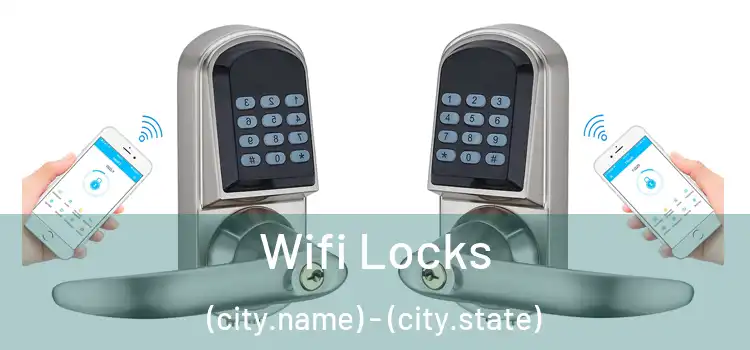  Wifi Locks (city.name) - (city.state)